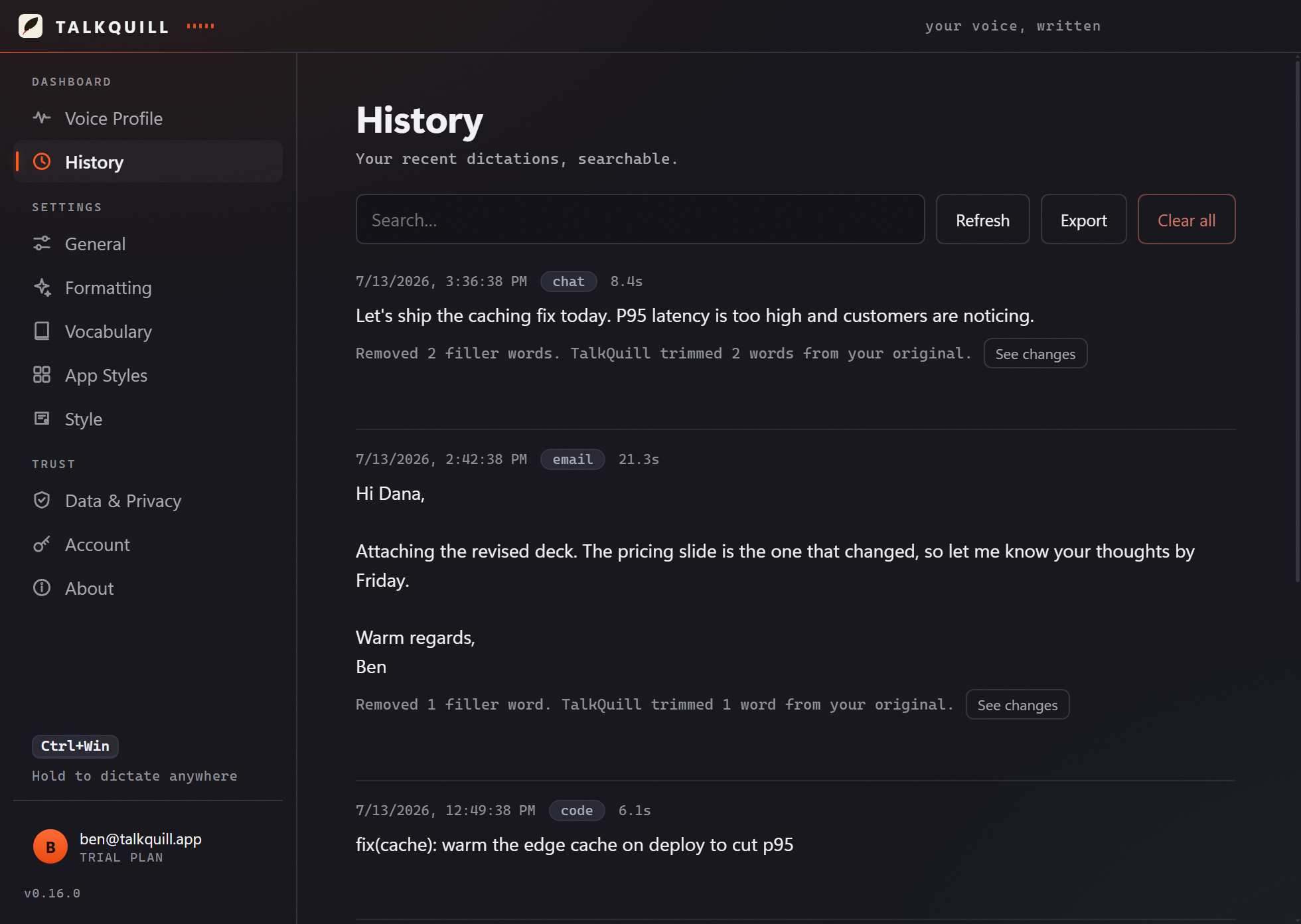 TalkQuill's History screen listing recent dictations with app and style tags and a search box